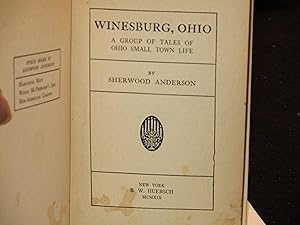 Bild des Verkufers fr Winesburg, Ohio: A Group of Tales of Ohio Small Town Life. zum Verkauf von Zephyr Books