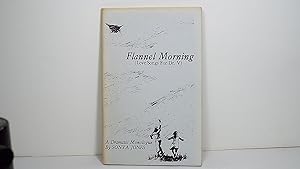 Seller image for Flannel Morning (love Songs for Dr. V) for sale by Gene The Book Peddler