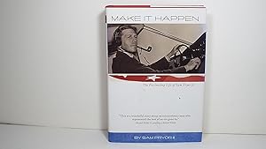 Make it Happen the Fascinating Life of Sam Pryor Jr.