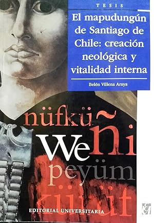 El mapudungún de Santiago de Chile : creación neológica y vitalidad interna