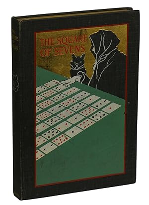 The Square of Sevens: An Authoritative System of Cartomancy, with a Prefatory Note