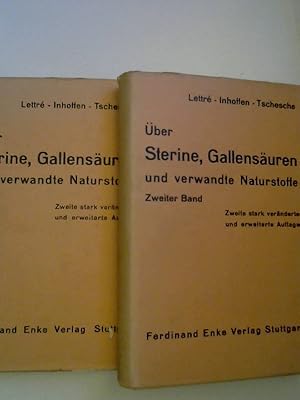 2 Bücher zusammen - H. Lettré; R. Tschesche: Über Sterine, Gallensäuren und verwandte Naturstoffe...