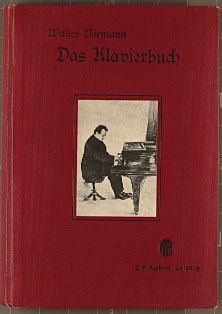 Das Klavierbuch Geschichte der Klaviermusik und ihrer Meister bis zur Gegenwart