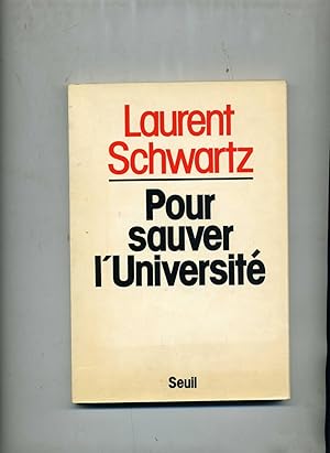 POUR SAUVER L' UNIVERSITÉ