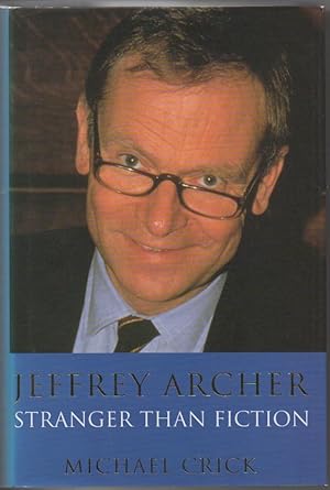 Immagine del venditore per Jeffrey Archer: Stranger Than Fiction venduto da The Glass Key