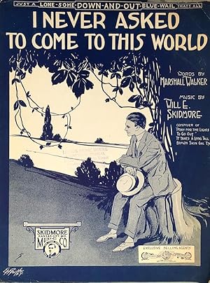 Seller image for I Never Asked To Come To This World for sale by Randall's Books