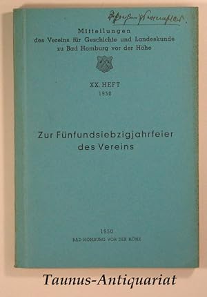 Image du vendeur pour XX. Heft Zur Fnfundsiebzigjahrfeuer des Vereins. mis en vente par Taunus-Antiquariat Karl-Heinz Eisenbach