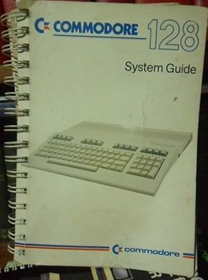 COMMODORE 128 Personal Computer System guide