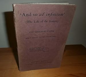 Seller image for And so ad infinitum' (The life of the Insects).AN ENTOMOLOGICAL REVIEW IN THREE ACTS for sale by Kelleher Rare Books