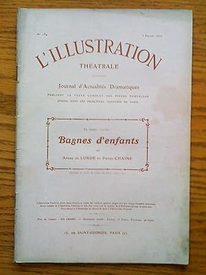 Bild des Verkufers fr Bagnes d,enfants: L'Illustration thtrale, journal d'actualits dramatiques, no 154, 2 juillet 1910 zum Verkauf von Livresse