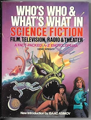 Seller image for Who's Who and What's What in Science Fiction Film, Television, Radio, and Theatre for sale by Dark Hollow Books, Member NHABA, IOBA