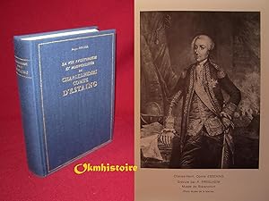 La vie aventureuse et mouvementée de Charles-Henri comte d'Estaing