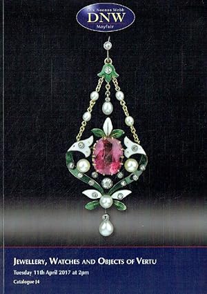 Seller image for DNW April 2017 Jewellery, Watches & Objects of Vertu for sale by thecatalogstarcom Ltd