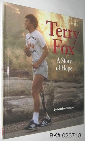 Bild des Verkufers fr Terry Fox: A Story of Hope zum Verkauf von Alex Simpson