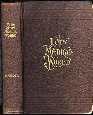 The New Medical World. A Book for Reference and Consultation, etc. (1899)(2nd ed.)