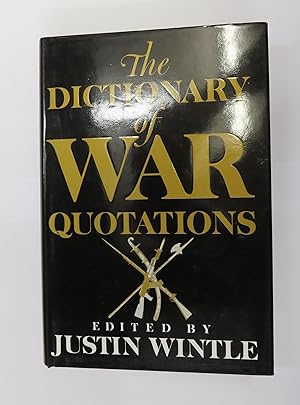 Seller image for The Dictionary of War Quotations for sale by St Marys Books And Prints