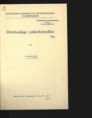 Bild des Verkufers fr Driehoekige suikerkristallen. Reprinted from: Proceedings Vol. XL, No 9, 1937, Koninklijke Akademie van Wetenschappen te Amsterdam. zum Verkauf von Antiquariat Bookfarm