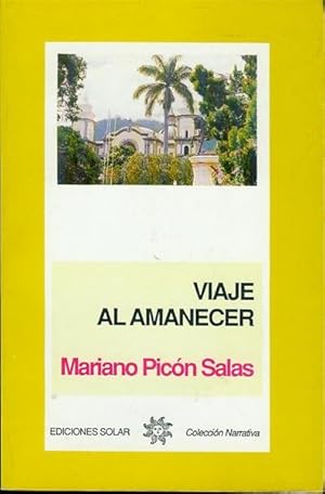 Seller image for Viaje al Amanecer for sale by Bookmarc's