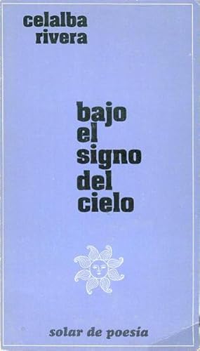 Seller image for Bajo el Signo del Cielo for sale by Bookmarc's