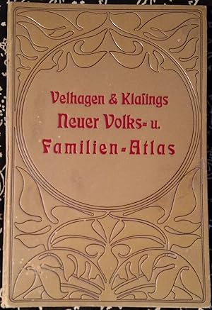 Velhagen & Klasings Neuer Volks- und Familien-Atlas in 102 Kartenseiten. Neue vermehrte Auflage. ...