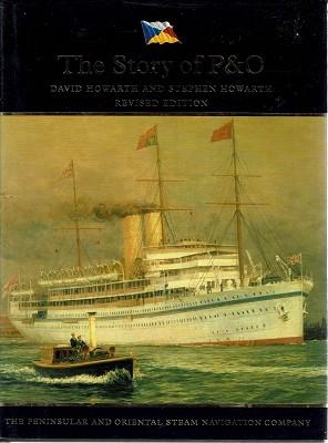 Bild des Verkufers fr The Story Of P & O: The Peninsular & Oriental Steam Navigation Company zum Verkauf von Marlowes Books and Music