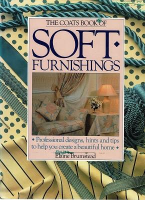 Imagen del vendedor de The Coats Book Of Soft Furnishings a la venta por Marlowes Books and Music