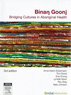 Binan Goonj: Bridging Cultures In Aboriginal Health