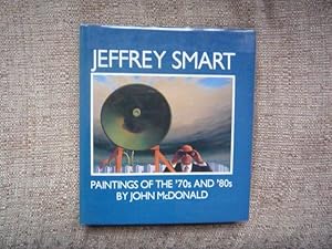 Image du vendeur pour Jeffrey Smart: Paintings of the '70s and '80s (INSCRIBED) mis en vente par Peter Rhodes
