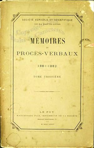 Mémoires et procès verbaux (1881-1882) de la société agricole et scientifique de la Haute-Loire.