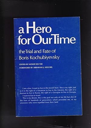 Imagen del vendedor de A hero for Our Time: the Trial and Fate of Boris Kochubiyevsky a la venta por Meir Turner