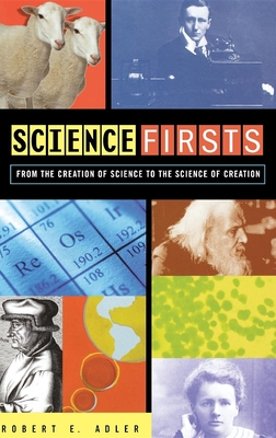 Seller image for Science Firsts: From the Creation of Science to the Science of Creation (Hardback or Cased Book) for sale by BargainBookStores