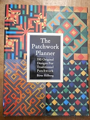 THE PATCHWORK PLANNER: 350 Original Designs For Traditional Patchwork