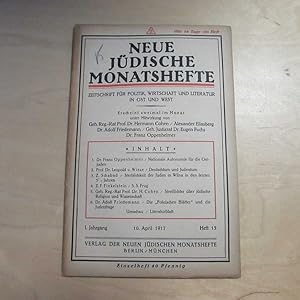 Bild des Verkufers fr Neue Jdische Monatshefte - Zeitschrift fr Politik, Wirtschaft und Literatur in Ost und West (I. Jahrgang, Heft 13 vom 10. April 1917) zum Verkauf von Bookstore-Online