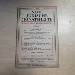 Bild des Verkufers fr Neue Jdische Monatshefte - Zeitschrift fr Politik, Wirtschaft und Literatur in Ost und West (I. Jahrgang, Heft 23/24 vom 10./25. September 1917) zum Verkauf von Bookstore-Online