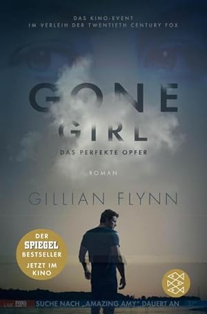 Bild des Verkufers fr Gone Girl - Das perfekte Opfer: (Filmbuch) Roman : Roman zum Verkauf von AHA-BUCH