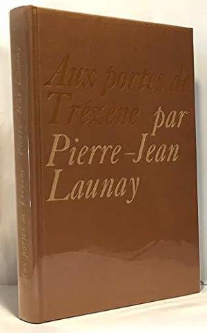 Seller image for Aux portes de Trzne for sale by JLG_livres anciens et modernes