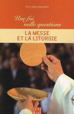 Seller image for La messe et la liturgie for sale by JLG_livres anciens et modernes