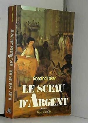 Image du vendeur pour Le sceau d'argent mis en vente par JLG_livres anciens et modernes