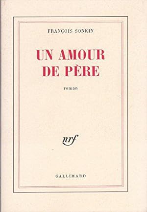 Bild des Verkufers fr Un Amour De Pere zum Verkauf von JLG_livres anciens et modernes