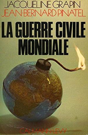 Imagen del vendedor de La guerre civile mondiale / Grapin/ Pinatel / Rf34648 a la venta por JLG_livres anciens et modernes