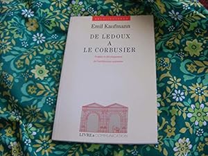 Bild des Verkufers fr De Ledoux  Le Corbusier. Origine et dveloppement de l' architeture autonome zum Verkauf von JLG_livres anciens et modernes