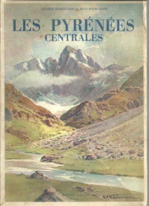 Seller image for Les pyrnes centrales par Andre Martignon et Jean Fourcassi for sale by JLG_livres anciens et modernes