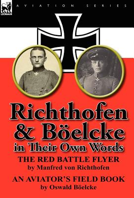Immagine del venditore per Richthofen & Boelcke in Their Own Words (Hardback or Cased Book) venduto da BargainBookStores