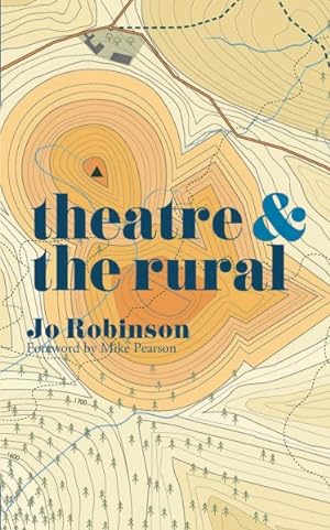 Seller image for Theatre & the Rural for sale by GreatBookPrices