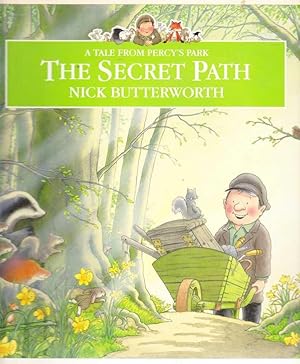 Seller image for The SecretPath [A Tale from Percy's Park] for sale by Leura Books