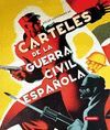 CARTELES LA GUERRA CIVIL ESPAÑOLA