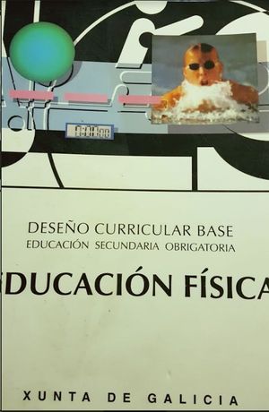 DESEÑO CURRICULAR BASE, EDUCACIÓN FÍSICA, ESO