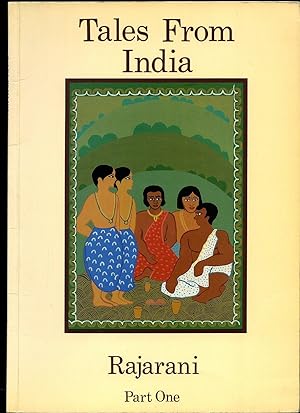 Imagen del vendedor de Tales from India (Rajarani) Part One Five Stories: Akbar Birbal; Jataka; Folk Tale; Mahabharata; Panchatantra a la venta por Little Stour Books PBFA Member