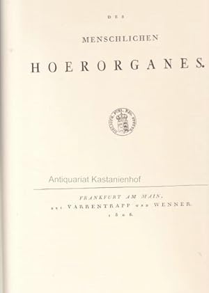 2 Bände in einem Buch. 1. Abbildungen des menschlichen Hoerorgans.,2. Abbildungen der menschliche...