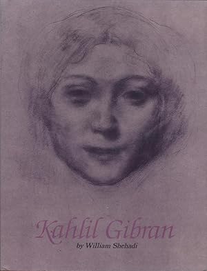 Imagen del vendedor de Kahlil Gibran. A Prophet in The Making. a la venta por FOLIOS LIMITED